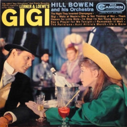 Instrumental Hits From Lerner & Loewe's Gigi Soundtrack (Alan Jay Lerner , Frederick Loewe) - CD cover