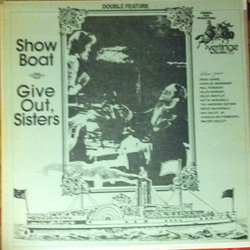 Show Boat / Give Out, Sisters Soundtrack (Oscar Hammerstein II, Jerome Kern, Charles Previn) - CD cover