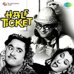Half Ticket 声带 (Salil Chowdhury, Geeta Dutt, Kishore Kumar, Lata Mangeshkar, Shailey Shailendra) - CD封面