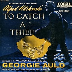 Background Music From Alfred Hitchcock's To Catch A Thief Ścieżka dźwiękowa (Georgie Auld, Lyn Murray) - Okładka CD