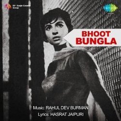 Bhoot Bungla Colonna sonora (Various Artists, Rahul Dev Burman, Hasrat Jaipuri) - Copertina del CD