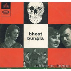 Bhoot Bungla Bande Originale (Various Artists, Rahul Dev Burman, Hasrat Jaipuri) - Pochettes de CD
