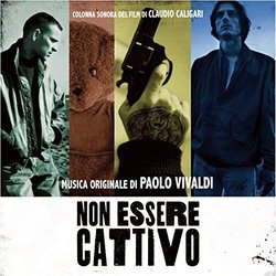 Non essere cattivo Soundtrack (Alessandro Sartini, Paolo Vivaldi) - CD cover