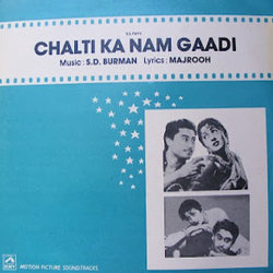 Chalti Ka Nam Gaadi 声带 (Various Artists, Sachin Dev Burman, Majrooh Sultanpuri) - CD封面
