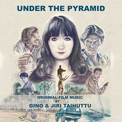 Under the Pyramid Colonna sonora (Gino Taihuttu, Jiri Taihuttu) - Copertina del CD