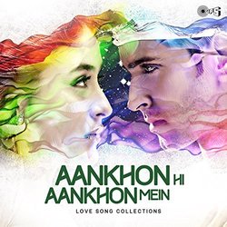 Aankhon Hi Aankhon Mein: Love Songs Collections Soundtrack (Various Artists) - CD cover