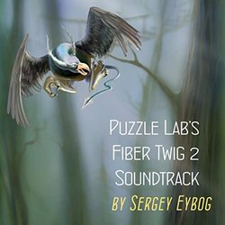 Fiber Twig 2 Soundtrack (Sergey Eybog) - CD cover