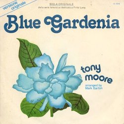 Blue Gardenia Soundtrack (Tony Moore) - CD cover