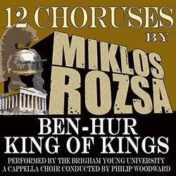 12 Choruses from Ben-Hur and King of Kings Soundtrack (Mikls Rzsa) - CD cover