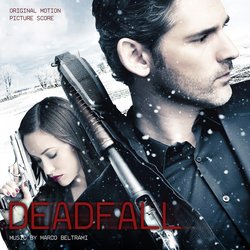 Deadfall Ścieżka dźwiękowa (Marco Beltrami) - Okładka CD