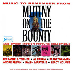 Music To Remember From Mutiny On The Bounty Ścieżka dźwiękowa (Ferrante & Teicher, Various Artists, Al Caiola, Bronislau Kaper, Franz Waxman) - Okładka CD