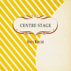 Centre Stage - Henry Mancini Trilha sonora (Henry Mancini) - capa de CD
