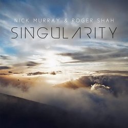 Singularity Soundtrack (Nick Murray, Roger Shah) - CD cover