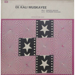 Ek Kali Muskayee Ścieżka dźwiękowa (Rajinder Krishan, Lata Mangeshkar, Madan Mohan, Mohammed Rafi) - Okładka CD