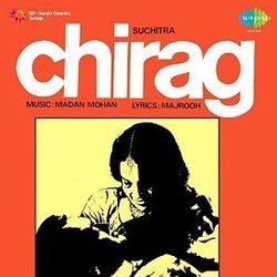 Chirag サウンドトラック (Lata Mangeshkar, Madan Mohan, Mohammed Rafi, Majrooh Sultanpuri) - CDカバー