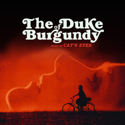 The Duke of Burgundy Ścieżka dźwiękowa (Faris Badwan, Cat's Eyes, Rachel Zeffira) - Okładka CD
