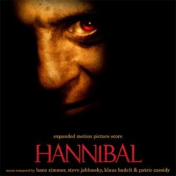 Hannibal Soundtrack (Klaus Badelt, Patrick Cassidy, Steve Jablonsky, Geoff Zanelli, Hans Zimmer) - CD cover