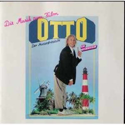 Otto - Der Ausserfriesische Colonna sonora (Thomas Kukuck, Christoph Leis-Bendorff) - Copertina del CD
