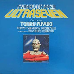 Symphonic Poem Ultraman / Ultraseven サウンドトラック (Tohru Fuyuki, Kunio Miyauchi) - CDカバー
