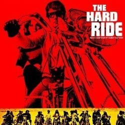 The Hard Ride サウンドトラック (Various Artists, Harley Hatcher) - CDカバー
