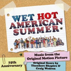 Wet Hot American Summer サウンドトラック (Theodore Shapiro, Craig Wedren) - CDカバー