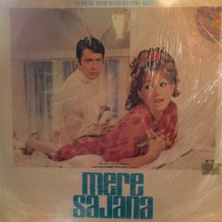 Mere Sajana Soundtrack (Asha Bhosle, Kishore Kumar, Lata Mangeshkar, Laxmikant Pyarelal, Majrooh Sultanpuri) - CD cover