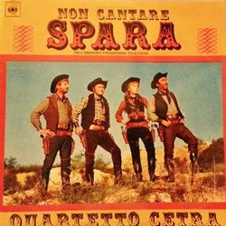 Non Cantare Spara Colonna sonora (Quartetto Cetra) - Copertina del CD