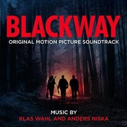 Blackway Ścieżka dźwiękowa (Anders Niska, Klas Wahl) - Okładka CD