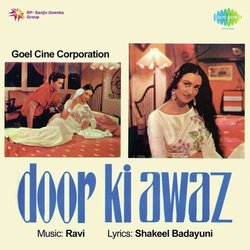 Door Ki Awaz Soundtrack (Shakeel Badayuni, Asha Bhosle, Manna Dey, Mohammed Rafi,  Ravi) - CD cover