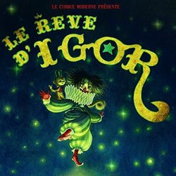 Le Rve d'Igor Soundtrack (Domenico Curcio, Bruce Elisson, David Notebaert) - CD cover