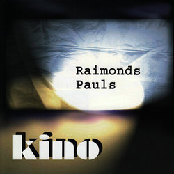 Kino - Raimonds Pauls Trilha sonora (Raimonds Pauls) - capa de CD