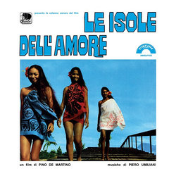 Le Isole Dell'Amore 声带 (Piero Umiliani) - CD封面