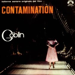 Contamination Trilha sonora ( Goblin, Agostino Marangolo, Antonio Marangolo, Fabio Pignatelli) - capa de CD
