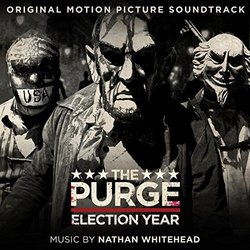 The Purge: Election Year サウンドトラック (Nathan Whitehead) - CDカバー