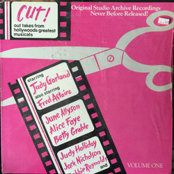 Cut! Out Takes From Hollywood's Greatest Musicals Vol. 1 Soundtrack (Various Artists) - Cartula