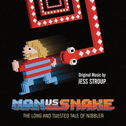 Man vs. Snake: The Long and Twisted Tale of Nibbler Trilha sonora (Jess Stroup) - capa de CD