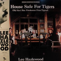 A House Safe For Tigers Ścieżka dźwiękowa (Lee Hazlewood) - Okładka CD