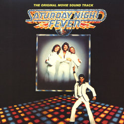 Saturday Night Fever Soundtrack (Barry Gibb, Maurice Gibb, Robin Gibb) - CD cover