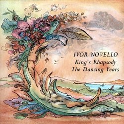 King's Rhapsody / The Dancing Years サウンドトラック (Ivor Novello) - CDカバー
