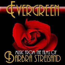 Evergreen: Music From The Films Of Barbra Streisand Soundtrack (Various Artists) - CD cover