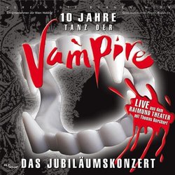 Tanz der Vampire - 10 Jahre Jubilumskonzert サウンドトラック (Michael Kunze, Jim Steinman) - CDカバー