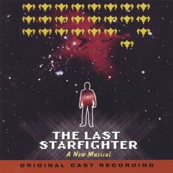 The Last Starfighter: a New Musical Trilha sonora (Skip Kennon, Skip Kennon) - capa de CD
