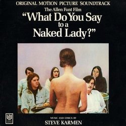 What do You Say to a Naked Lady? Bande Originale (Various Artists, Steve Karmen, Steve Karmen) - Pochettes de CD