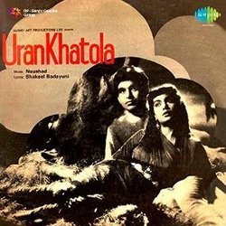 Uran Khatola Soundtrack (Shakeel Badayuni, Lata Mangeshkar,  Naushad, Mohammed Rafi) - CD cover