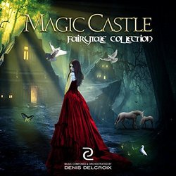 Magic Castle Ścieżka dźwiękowa (Denis Delcroix) - Okładka CD