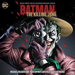 Batman: The Killing Joke Soundtrack (Kristopher Carter, Michael McCuistion, Lolita Ritmanis) - CD cover