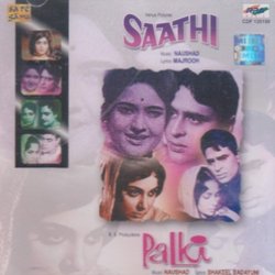 Saathi / Palki Soundtrack (Various Artists, Shakeel Badayuni,  Naushad, Majrooh Sultanpuri) - CD cover