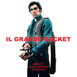 Il Grande Racket Soundtrack (Guido De Angelis, Maurizio De Angelis) - CD-Cover