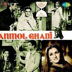 Anmol Ghadi Trilha sonora (Various Artists, Tanvir Naqvi,  Naushad, Anjum Pilibhiti) - capa de CD