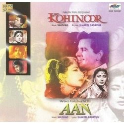 Kohinoor / Aan Soundtrack (Various Artists, Shakeel Badayuni,  Naushad) - CD cover